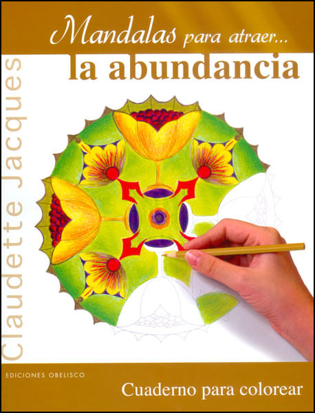 Mandalas para atraer la abundancia Cuaderno para colorear