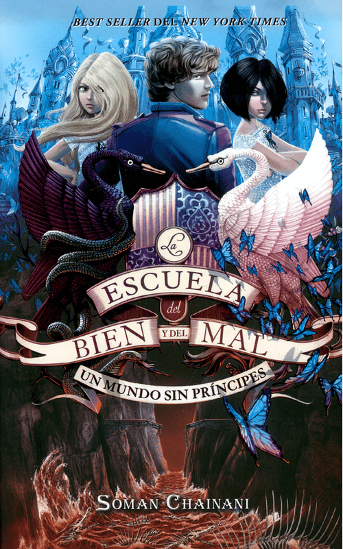 La escuela del bien y del mal 2 Un mundo sin príncipes