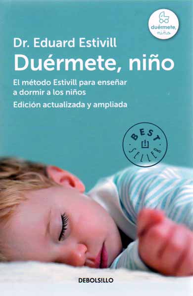 Duérmete niño El método Estivill para enseñar a dormir a los niños