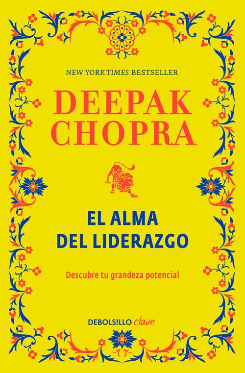 El alma del liderazgo descubre tu grandeza potencial