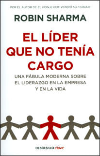 El líder que no tenía cargo Edición de Bolsillo