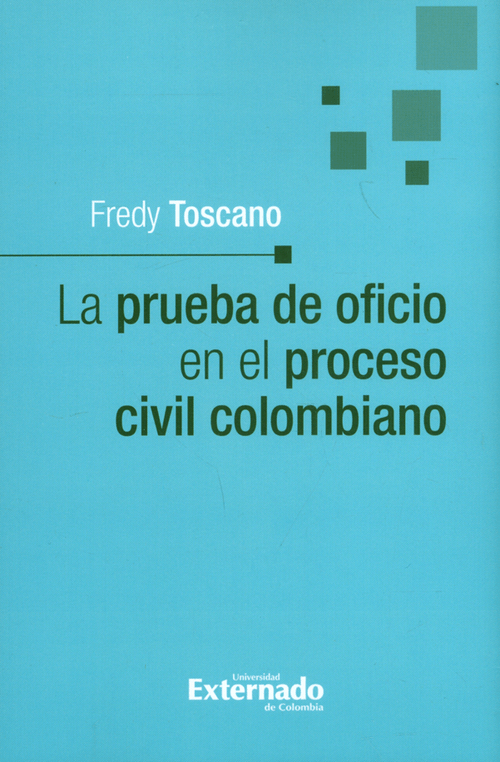 La prueba de oficio en el proceso civil colombiano