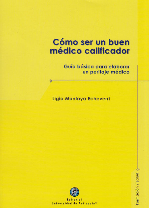 como-ser-un-buen-medico-calificador-9789587149067-UDEA