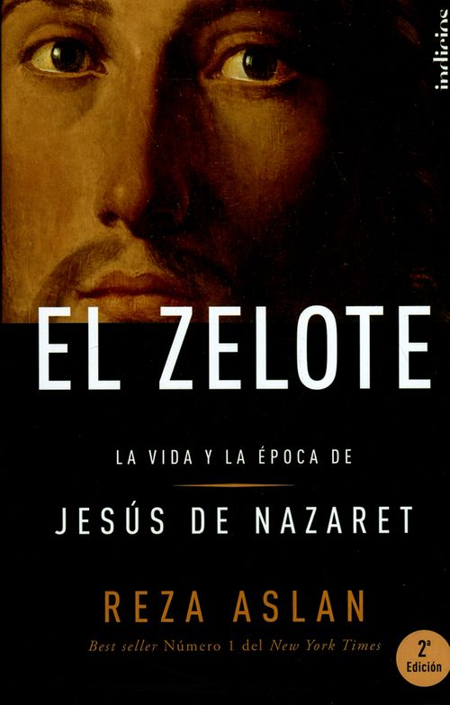 El zelote La vida y la época de Jesús de Nazaret