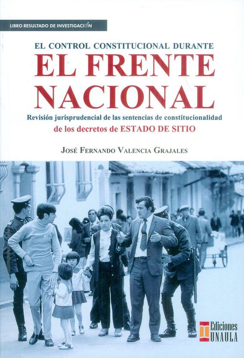 El control constitucional durante el Frente Nacional