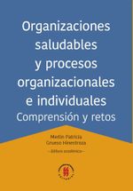 organizaciones-saludables-y-procesos-organizacionales-e-individuales-9789587387834-uros
