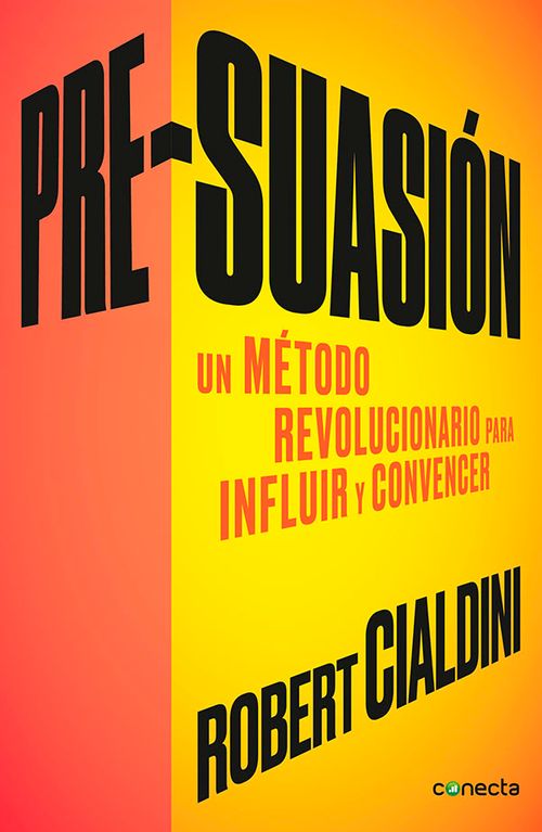 Pre suasión un método revolucionario para influir y convencer