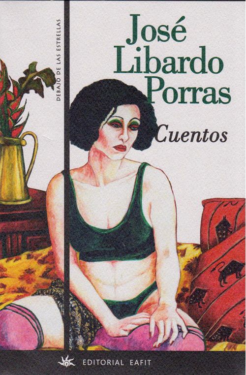 Cuentos José Libardo Porras