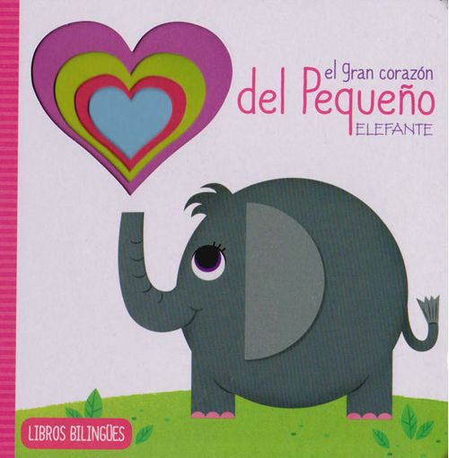 El Gran Corazón del Pequeño Elefante