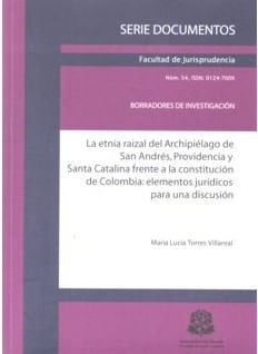 la-etnia-raizal-del-archipielago-de-san-andres-providencia-y-santa-catalina-frente-a-la-constitucion-de-colombia-elementos-juridicos-para-una-discusion-0124700x54-uros