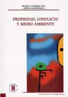 propiedad-conflicto-y-medio-ambiente-9789588225296-uros