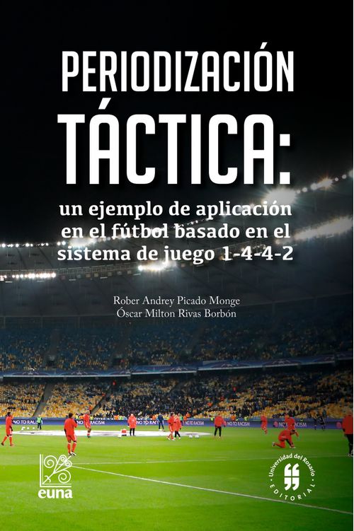 Periodización táctica un ejemplo de aplicación en el fútbol basado en el sistema de juego 1442