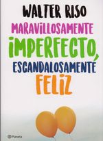 Maravillosamente-Imperfecto-Escandalosamente-Feliz-9789584282095-plan
