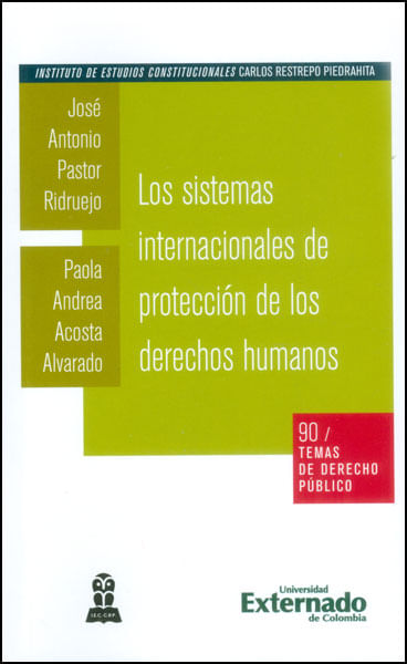 Los sistemas internacionales de protección de los derechos humanos