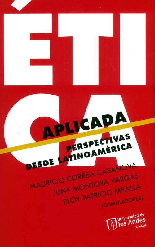 Ética aplicada Perspectivas desde Latinoamérica