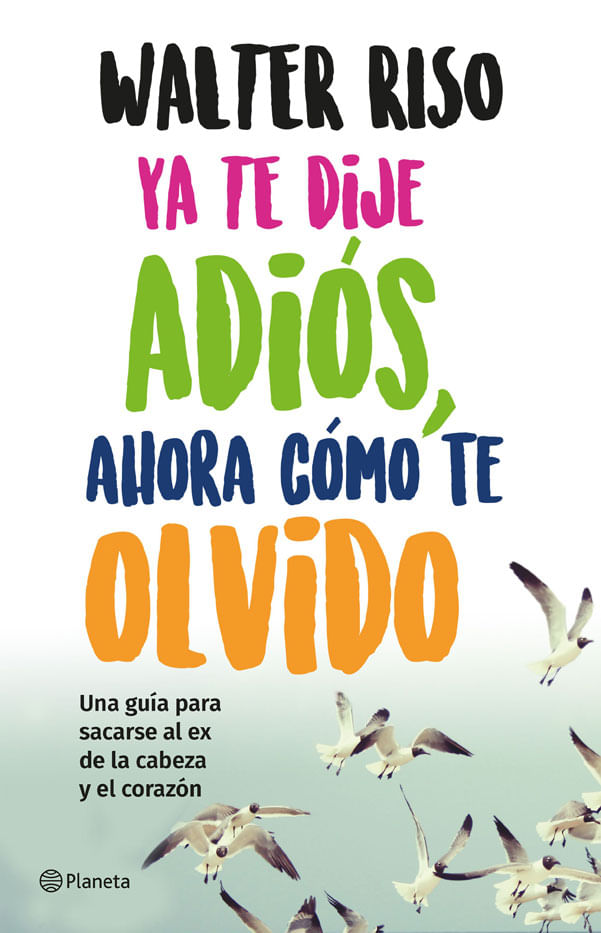 ya-te-dije-adios-ahora-como-te-olvido-9789584282064-plan