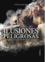 ilusiones-peligrosas-9788415732327-URNO