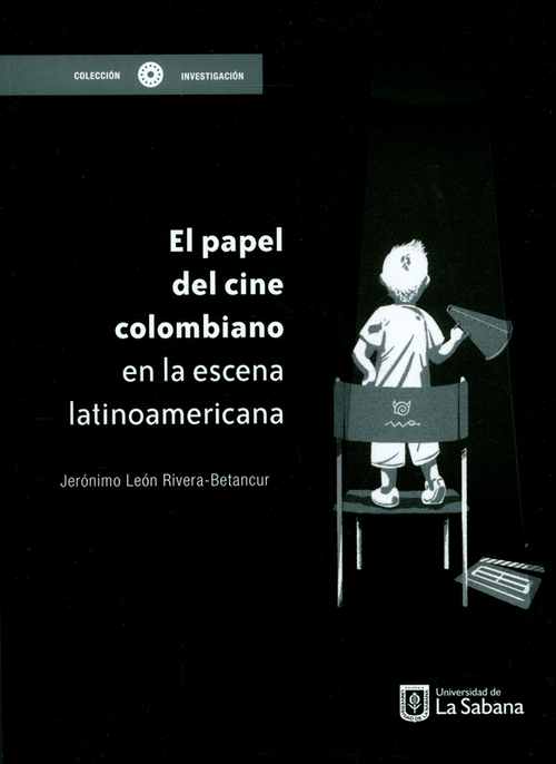 El papel del cine colombiano en la escena latinoamericana