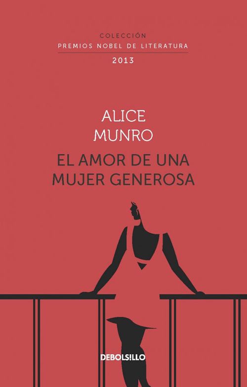 El amor de una mujer generosa Colección Premios Nobel de Literatura