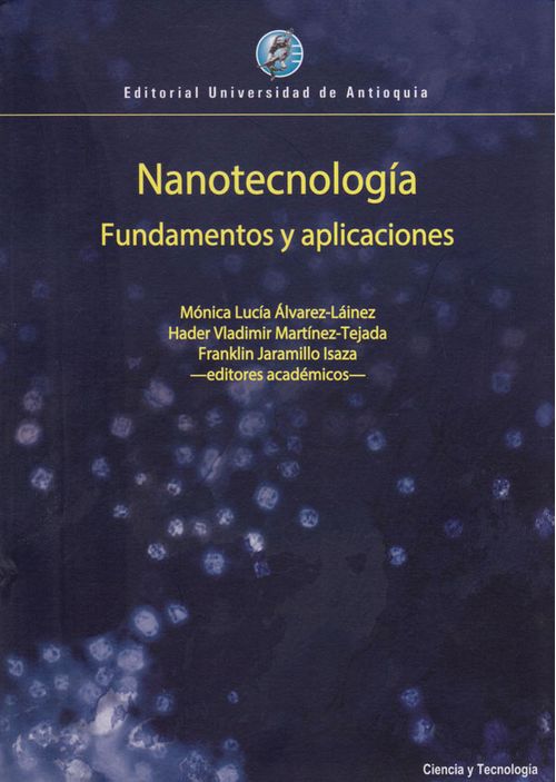 Nanotecnología Fundamentos y aplicaciones