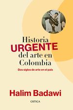 historia-urgente-del-arte-en-colombia-9789584283344-PLAN