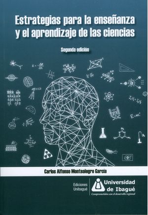 Estrategias para la enseñanza y el aprendizaje de las ciencias Segunda edición