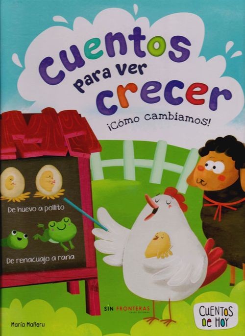 Cuentos de HoyCuento para Ver Crecer ¡Cómo Cambiamos!
