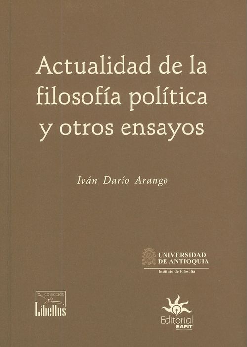Actualidad de la filosofía política y otros ensayos