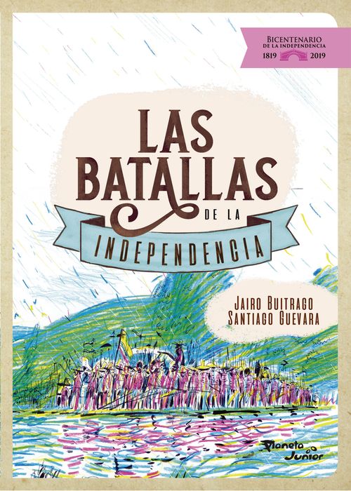 Las Batallas de la Independencia