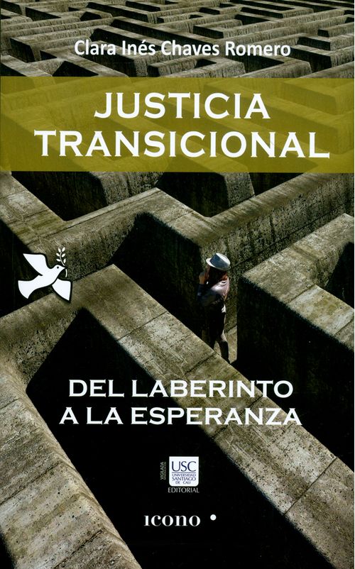 Justicia transicional Del laberinto a la esperanza
