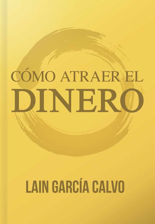 Cómo atraer el dinero