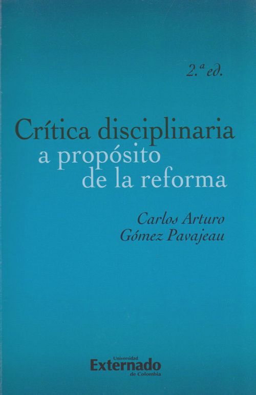 Crítica Disciplinaria a Propósito de la Reforma 2a Edición
