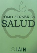 cmo-atraer-la-salud-9788409005161-ocea