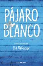 PAJARO-BLANCO-9789585211728-RHMC