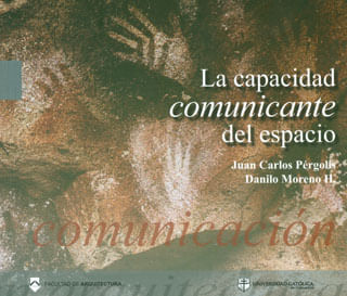 La capacidad comunicante del espacio Estado del arte teoría y método