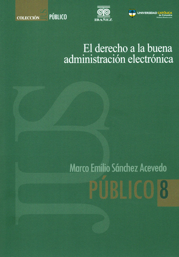 el-derecho-a-la-buena-administracion-electronica-9789588934303-cato
