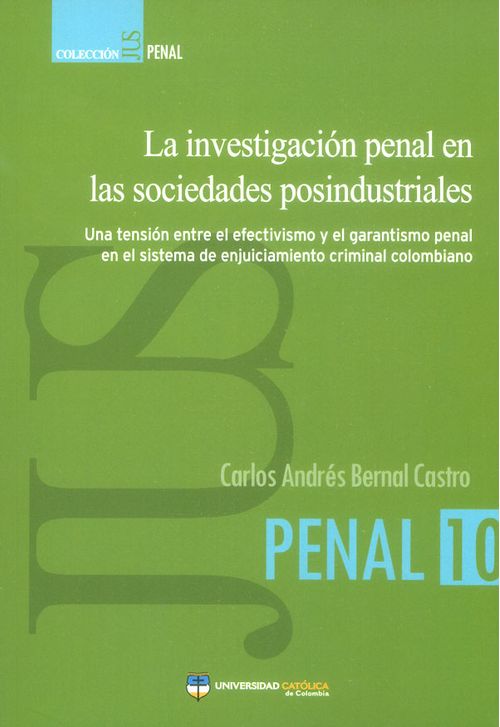 La investigación penal en las sociedades posindustriales