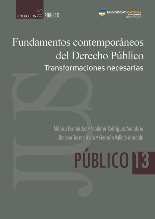 Fundamentos contemporáneos del Derecho Público Transformaciones necesarias