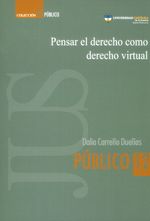 pensar-el-derecho-como-derecho-virtual-9789588934204-cato