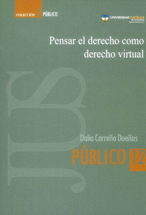 Pensar el derecho como derecho virtual
