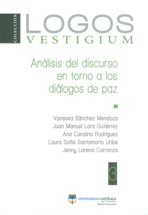 Análisis del discurso en torno a los diálogos de paz