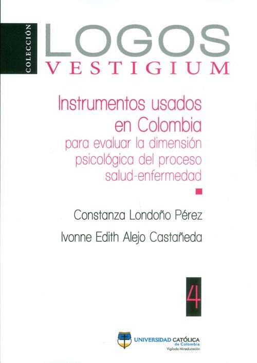 Instrumentos usados en Colombia para evaluar la dimensión psicológica del proceso saludenfermedad