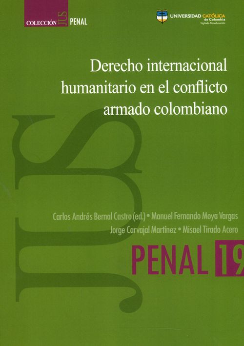 Derecho internacional humanitario en el conflicto armado colombiano