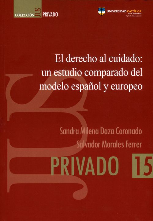 El derecho al cuidado un estudio comparado del modelo español y europeo