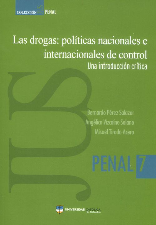 Las drogas políticas nacionales e internacionales de control