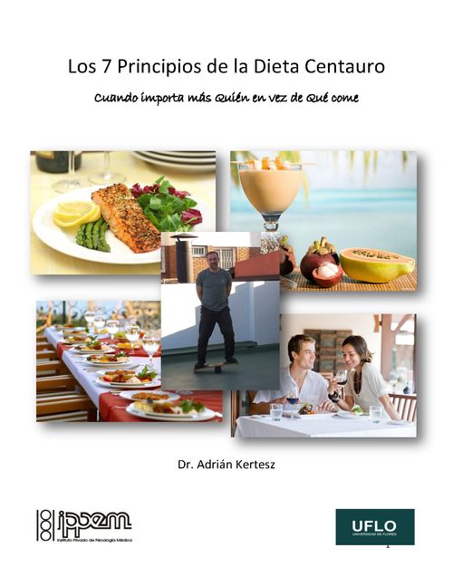 Los 7 Principios De La Dieta Del Centauro Cuando Importa Más Quién En Vez De Qué Come