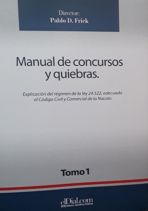 Manual De Concursos Y Quiebra Tomo 1