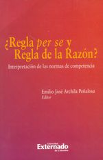 regla-per-se-y-regla-de-la-razon-9789587729238-uext