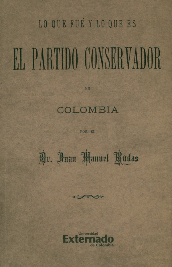 lo-que-fue-y-lo-que-es-el-partido-conservador-9789587901658-uext