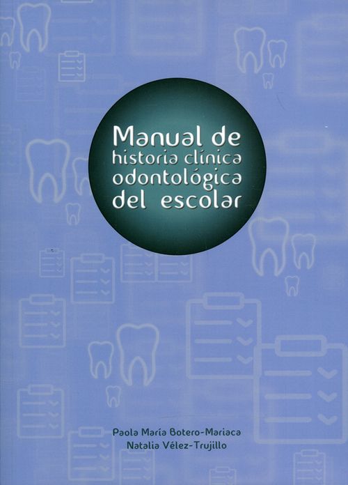 Manual de historia clínica odontológica del escolar
